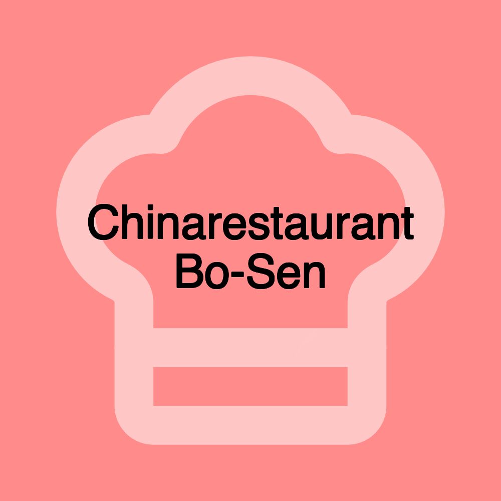 Chinarestaurant Bo-Sen