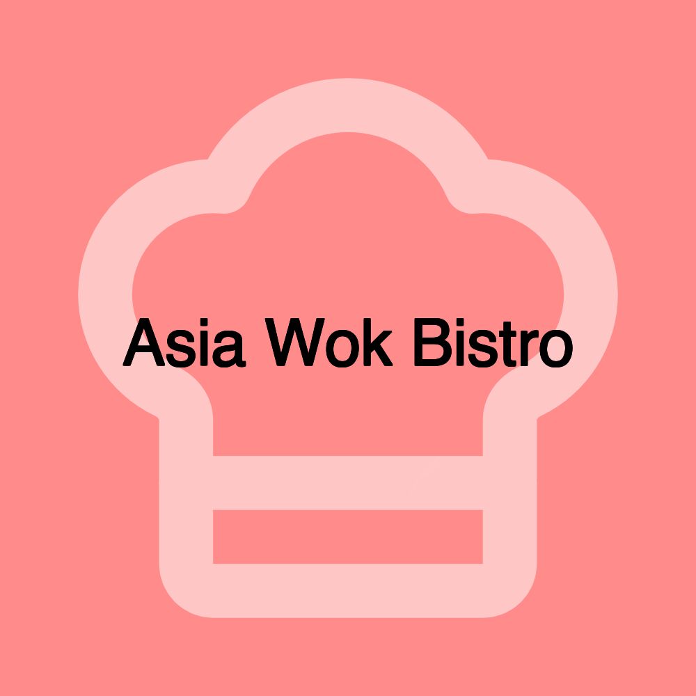 Asia Wok Bistro