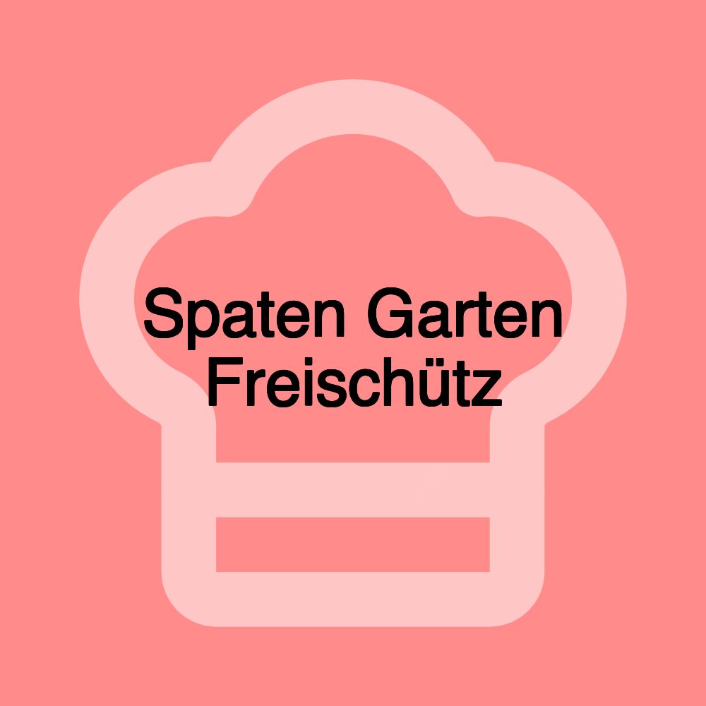 Spaten Garten Freischütz