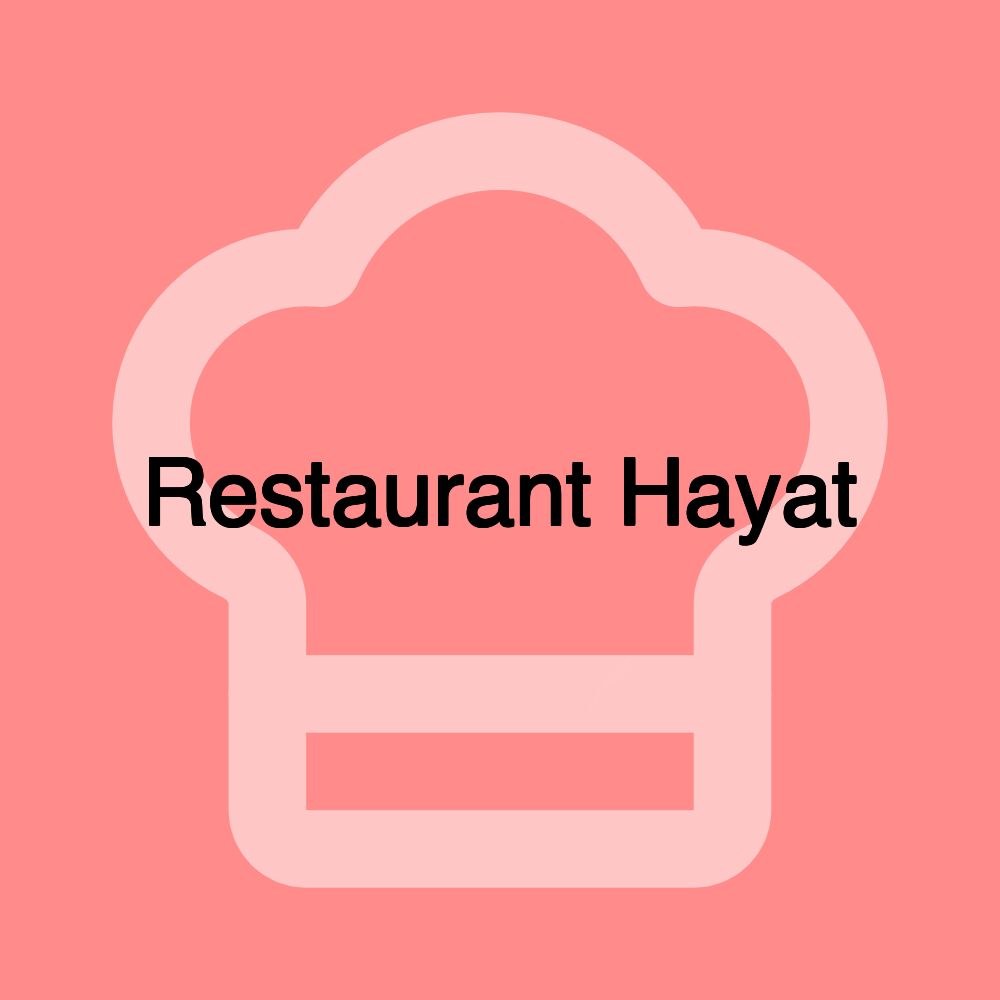 Restaurant Hayat