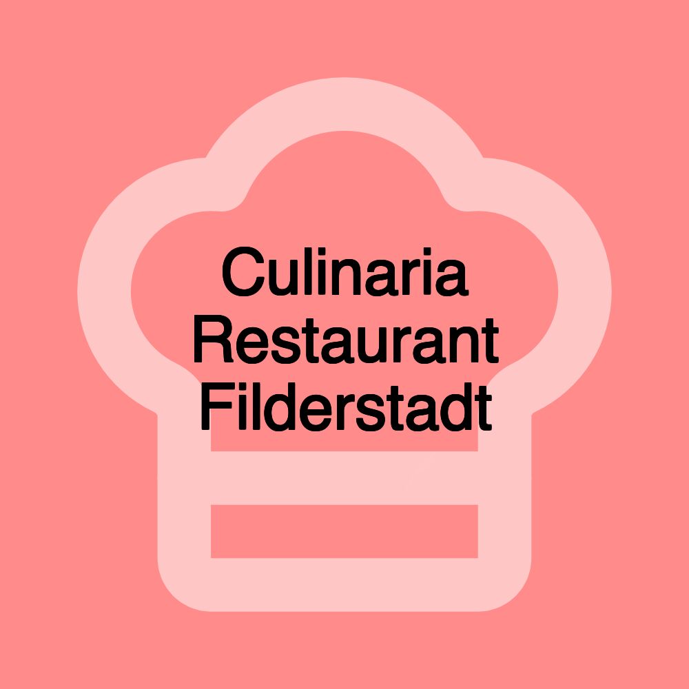 Culinaria Restaurant Filderstadt Culinaria Restaurant Filderstadt
