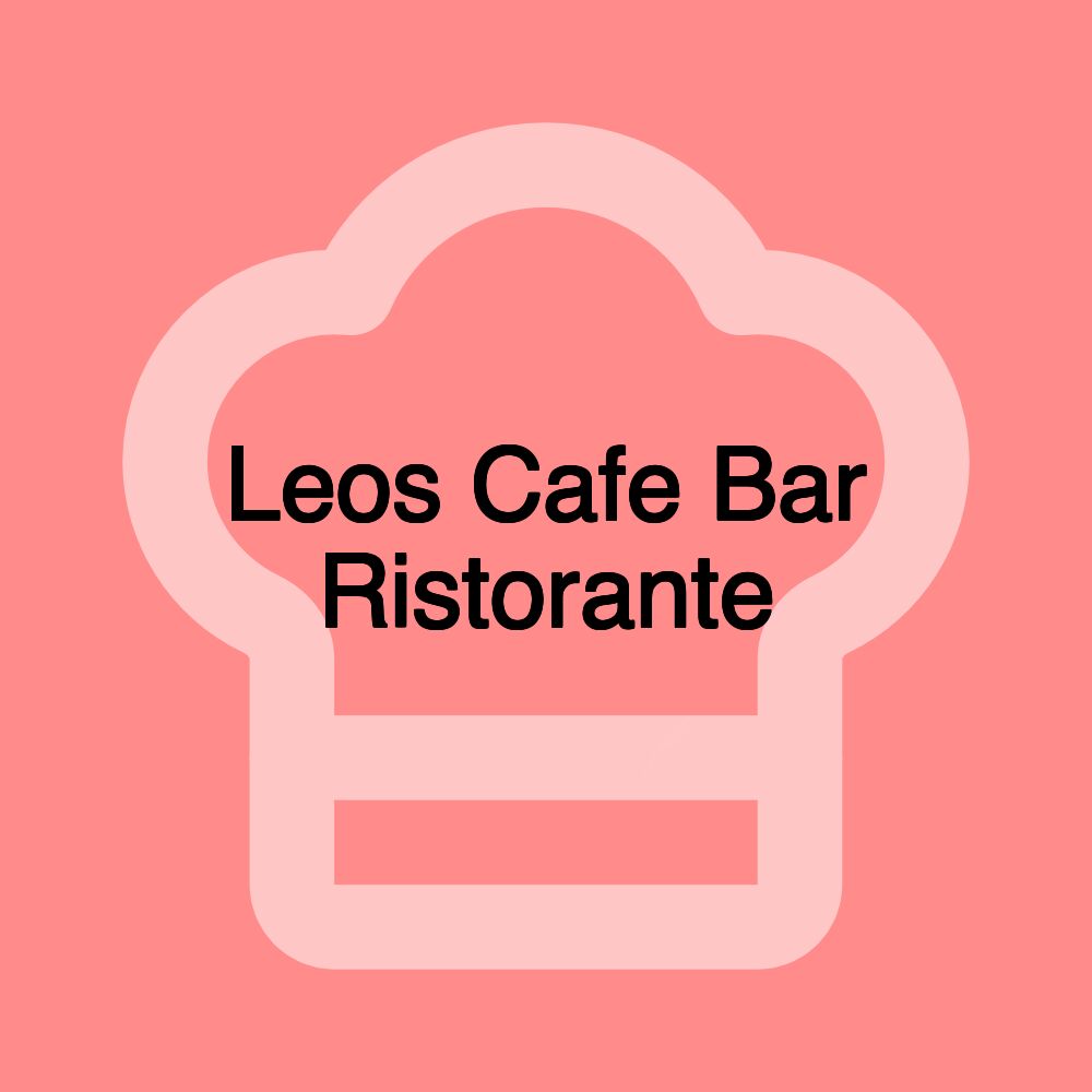 Leos Cafe Bar Ristorante