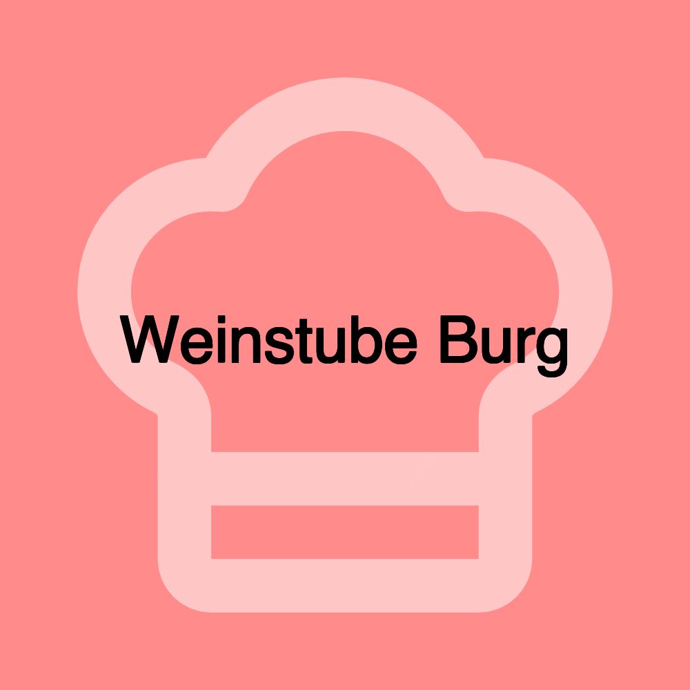 Weinstube Burg