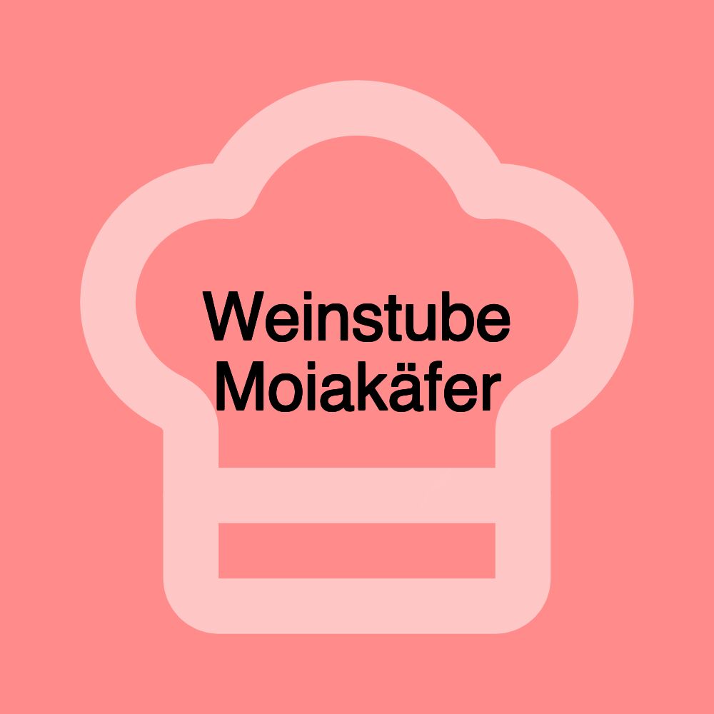 Weinstube Moiakäfer