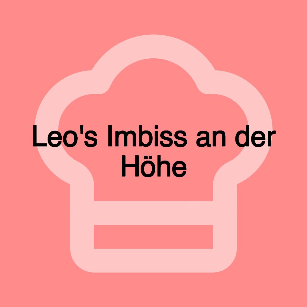 Leo's Imbiss an der Höhe
