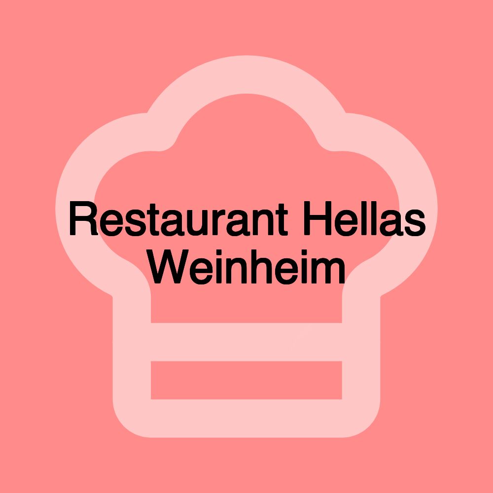 Restaurant Hellas Weinheim Restaurant Hellas Weinheim