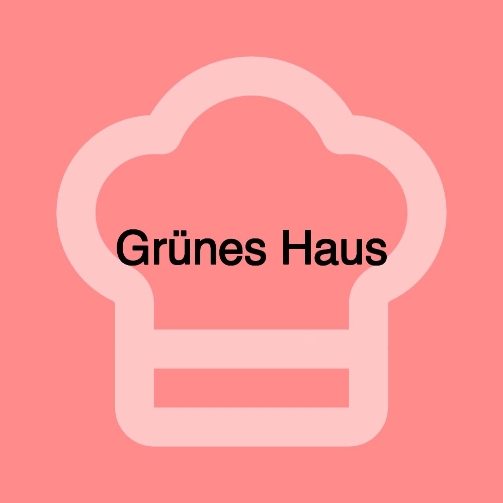 Grünes Haus