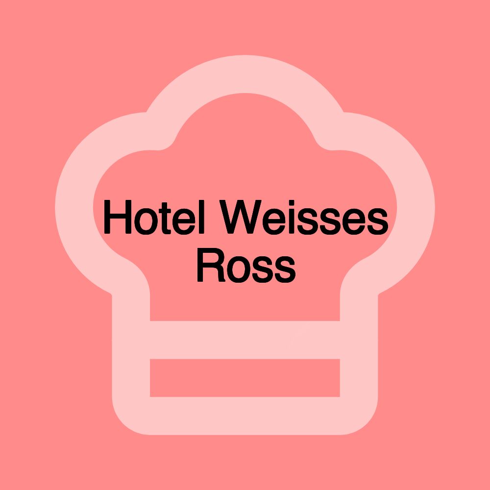 Hotel Weisses Ross Hotel Weisses Ross