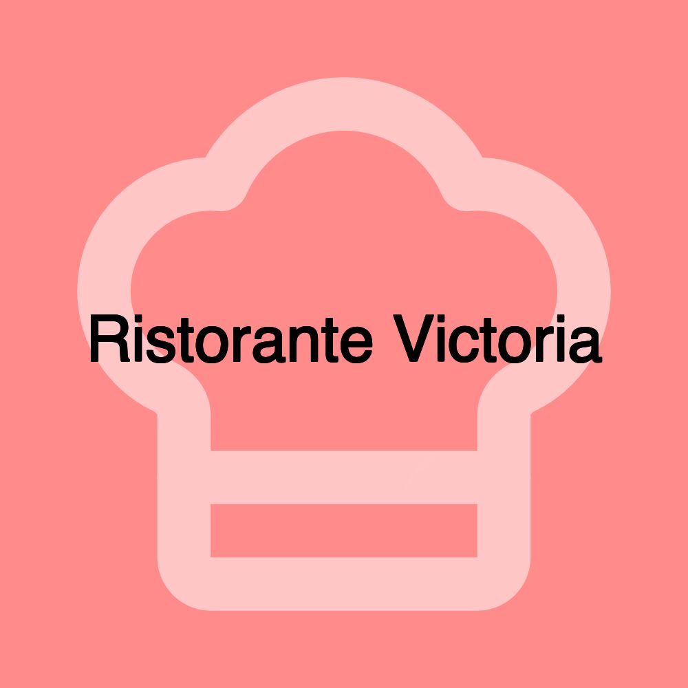 Ristorante Victoria Ristorante Victoria