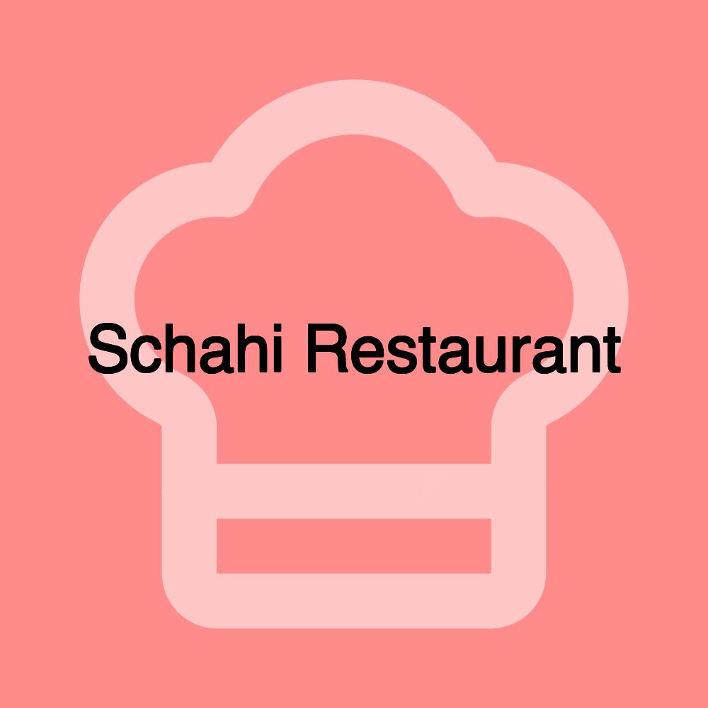 Schahi Restaurant