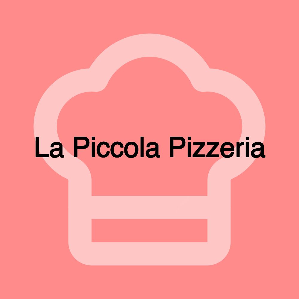 La Piccola Pizzeria