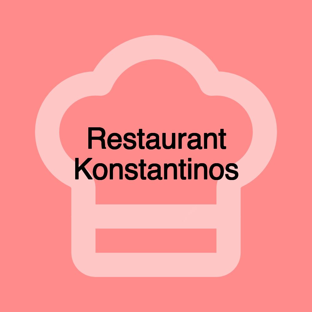 Restaurant Konstantinos Restaurant Konstantinos