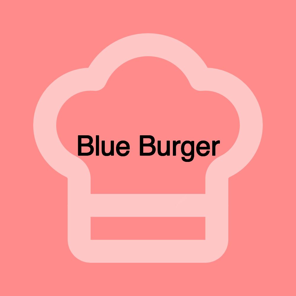 Blue Burger