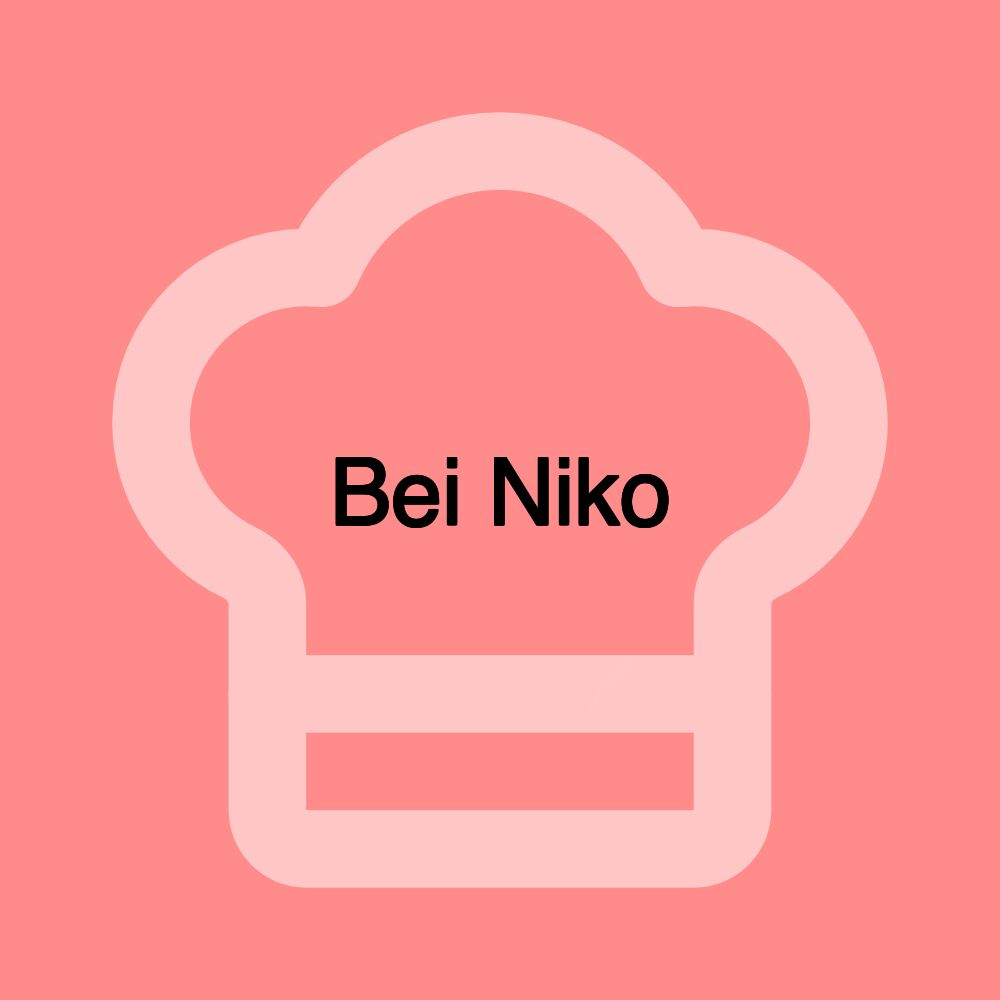 Bei Niko Bei Niko