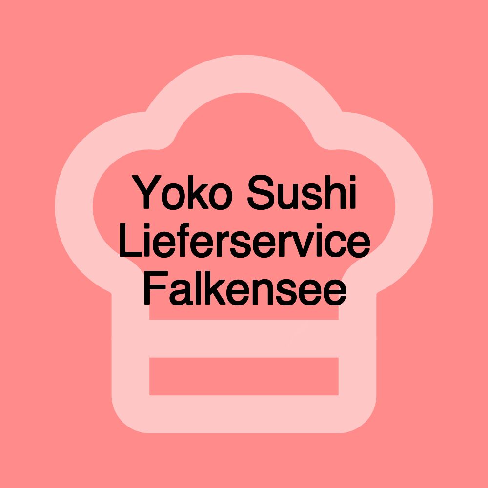 Yoko Sushi Lieferservice Falkensee