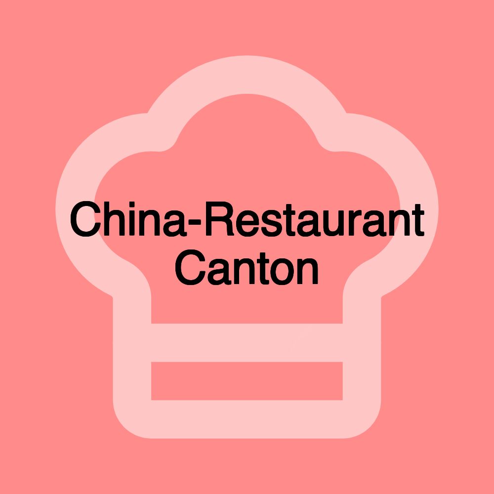 China-Restaurant Canton