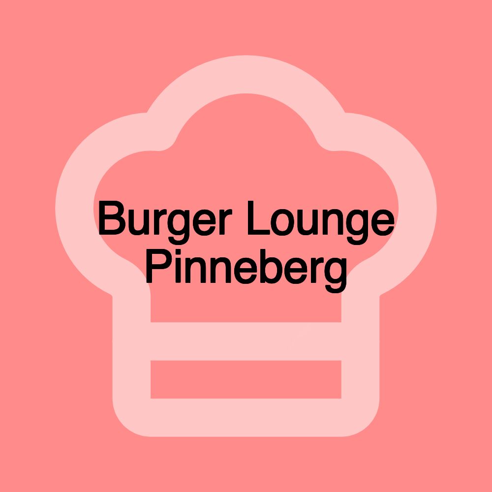 Burger Lounge Pinneberg