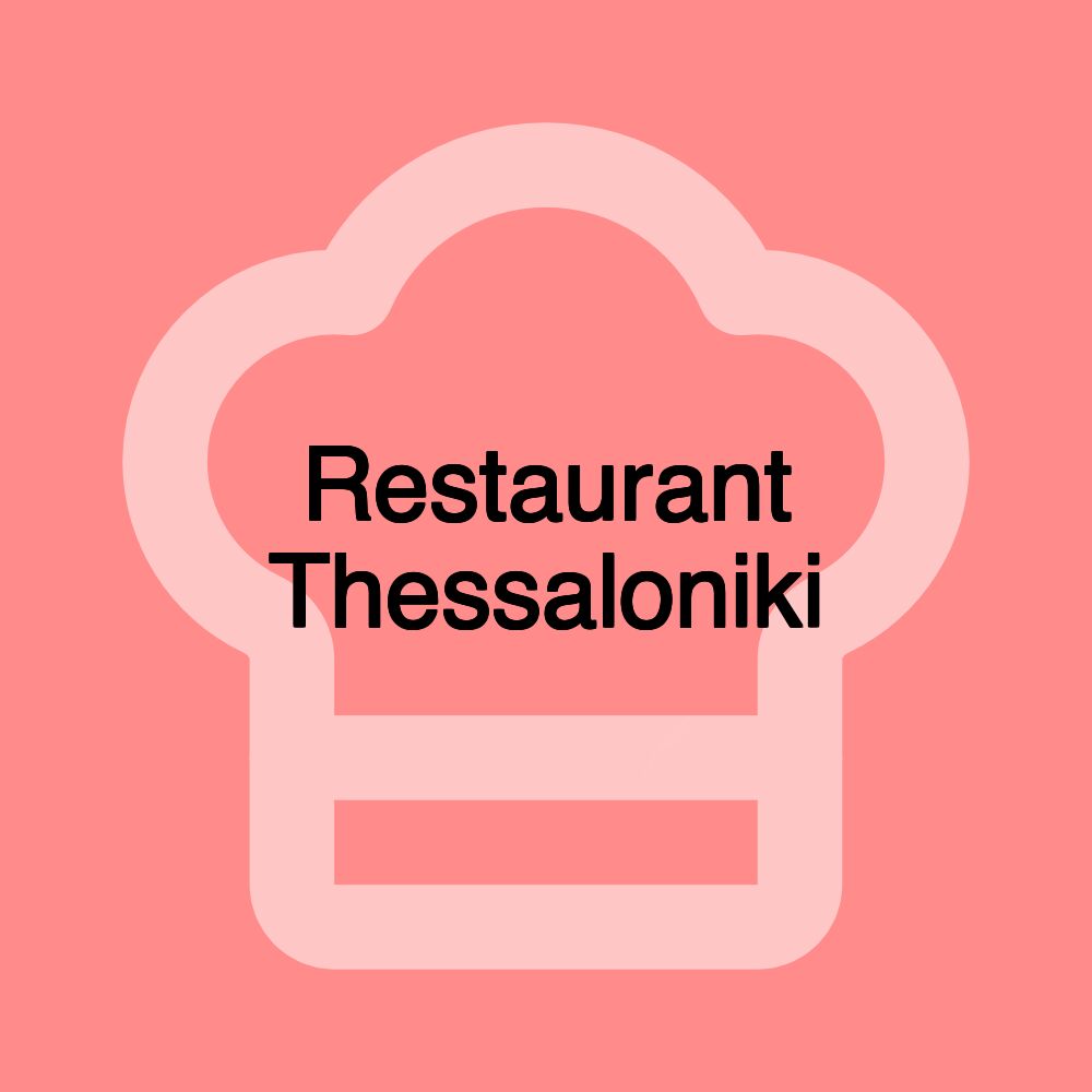 Restaurant Thessaloniki