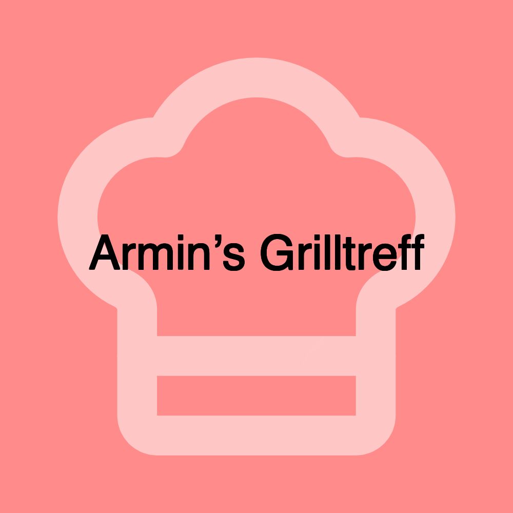 Armin’s Grilltreff
