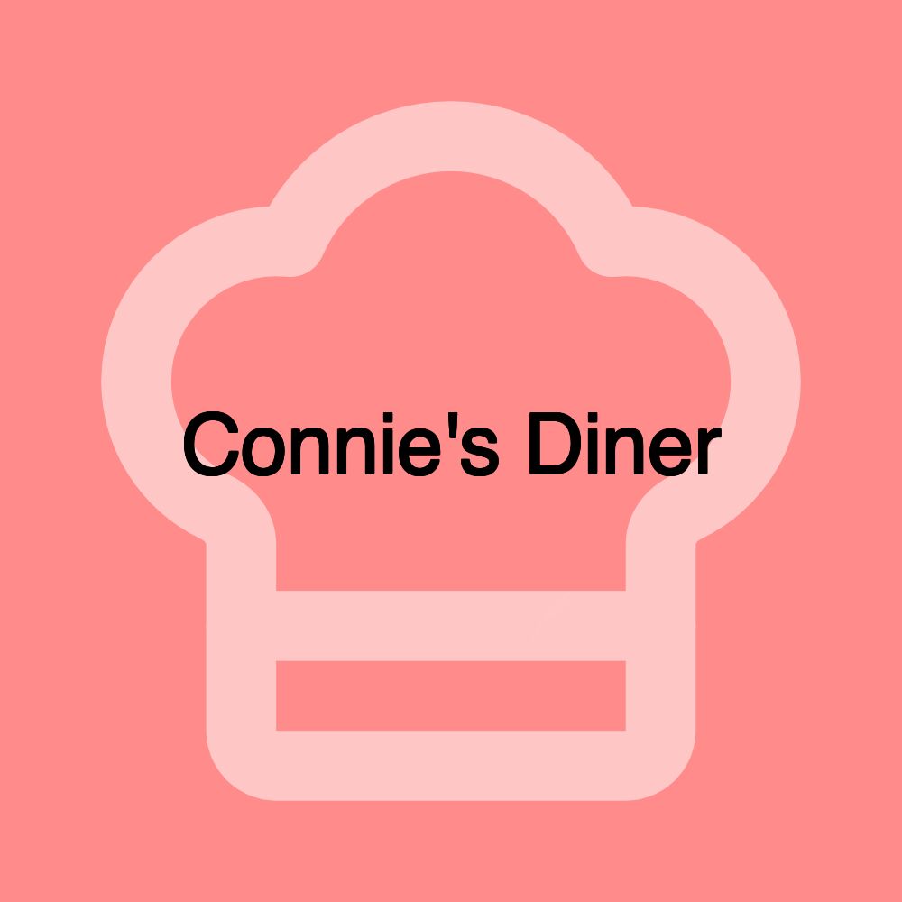 Connie's Diner Connie's Diner