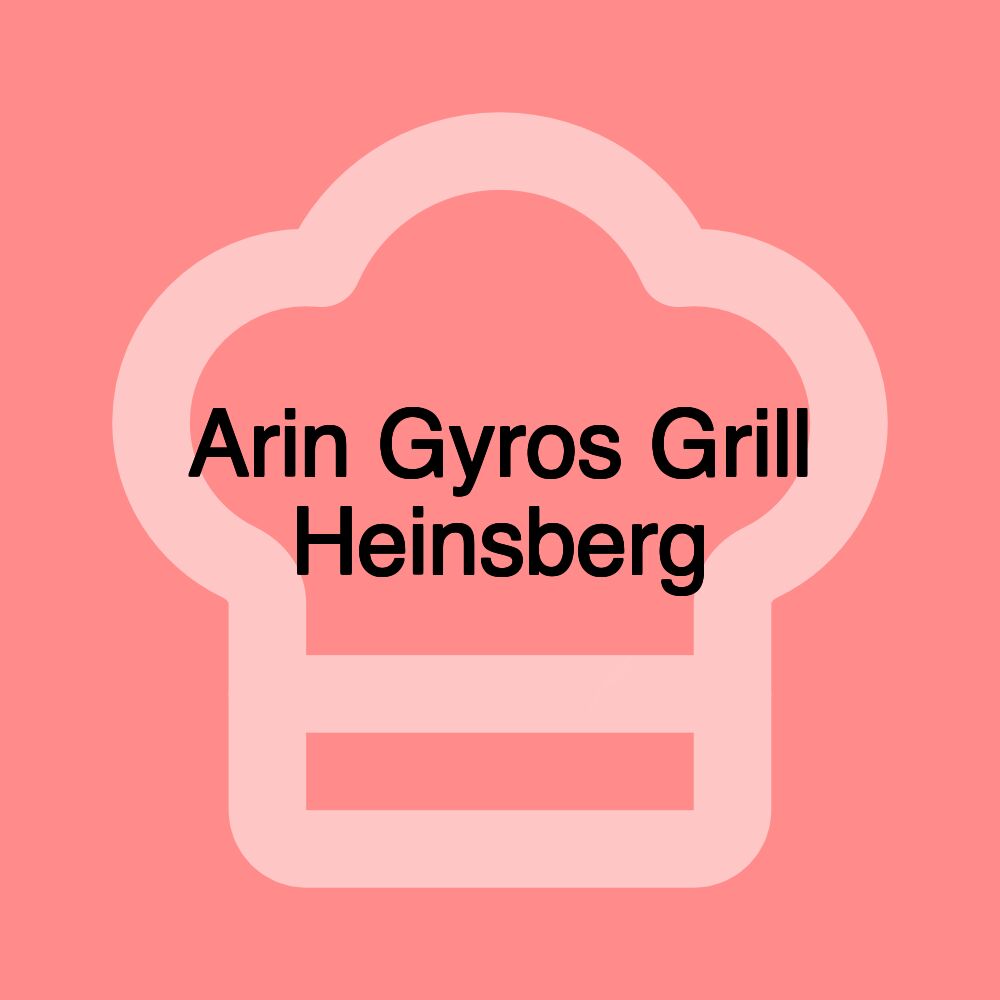 Arin Gyros Grill Heinsberg