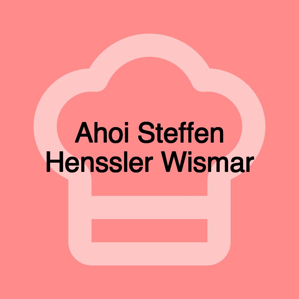 Ahoi Steffen Henssler Wismar Ahoi Steffen Henssler Wismar