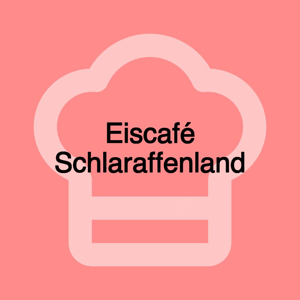 Eiscafé Schlaraffenland Eiscafé Schlaraffenland