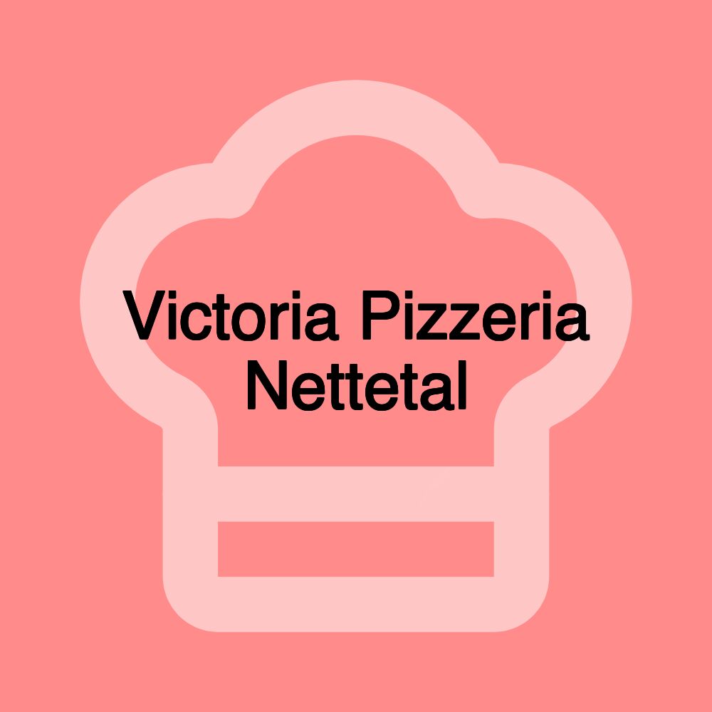 Victoria Pizzeria Nettetal