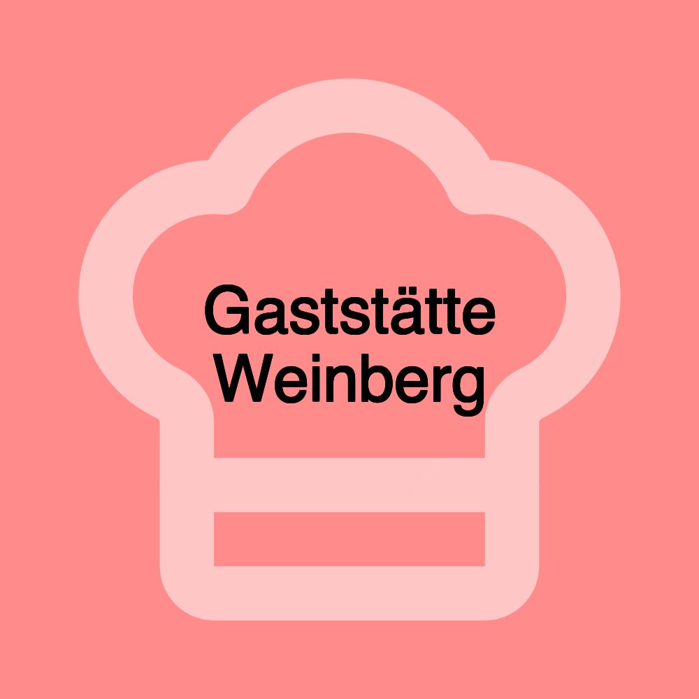 Gaststätte Weinberg Gaststätte Weinberg