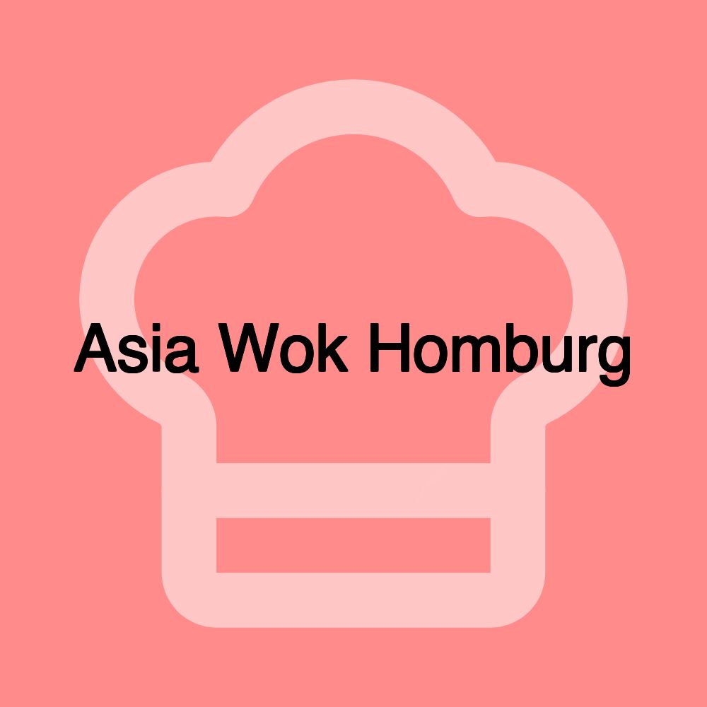 Asia Wok Homburg