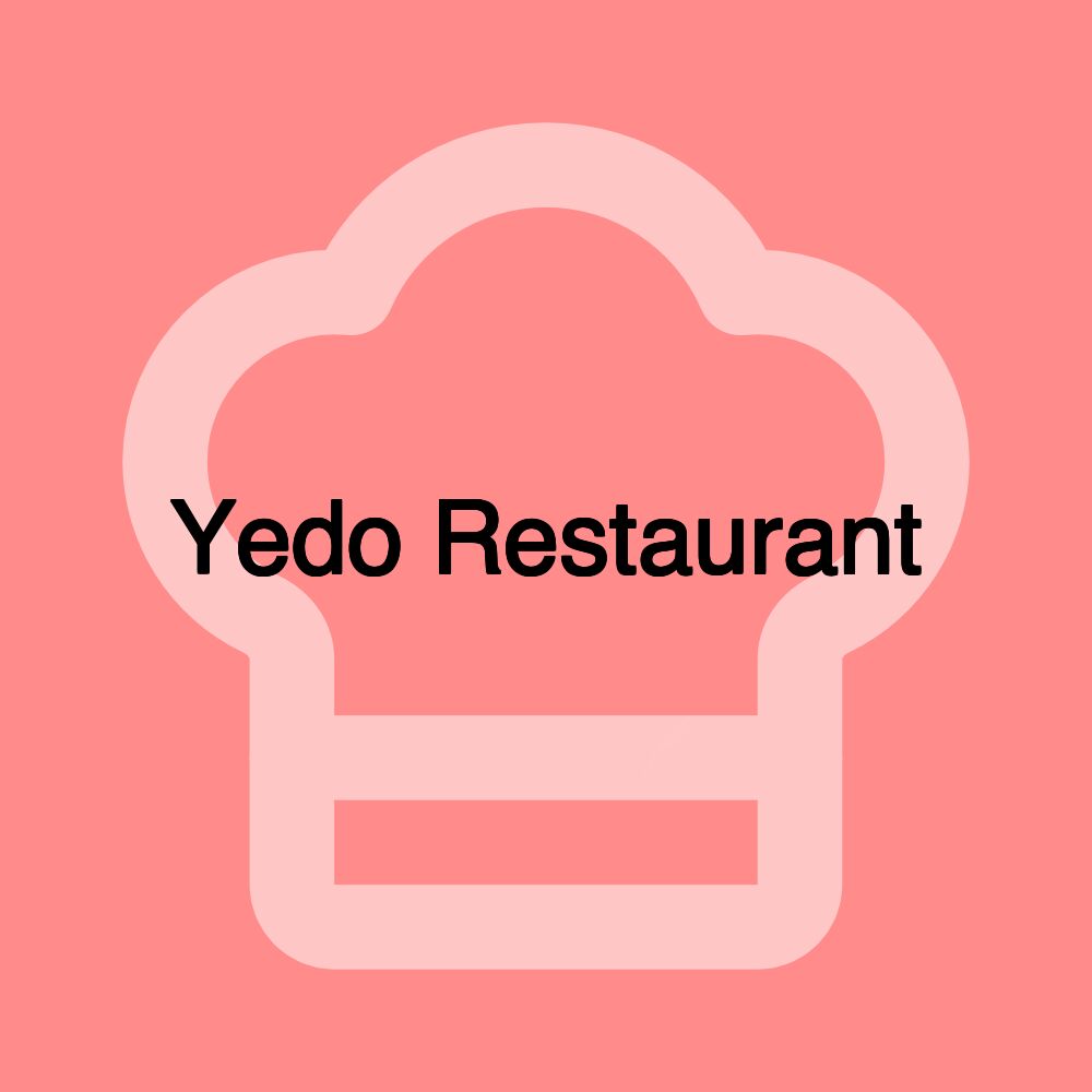 Yedo Restaurant