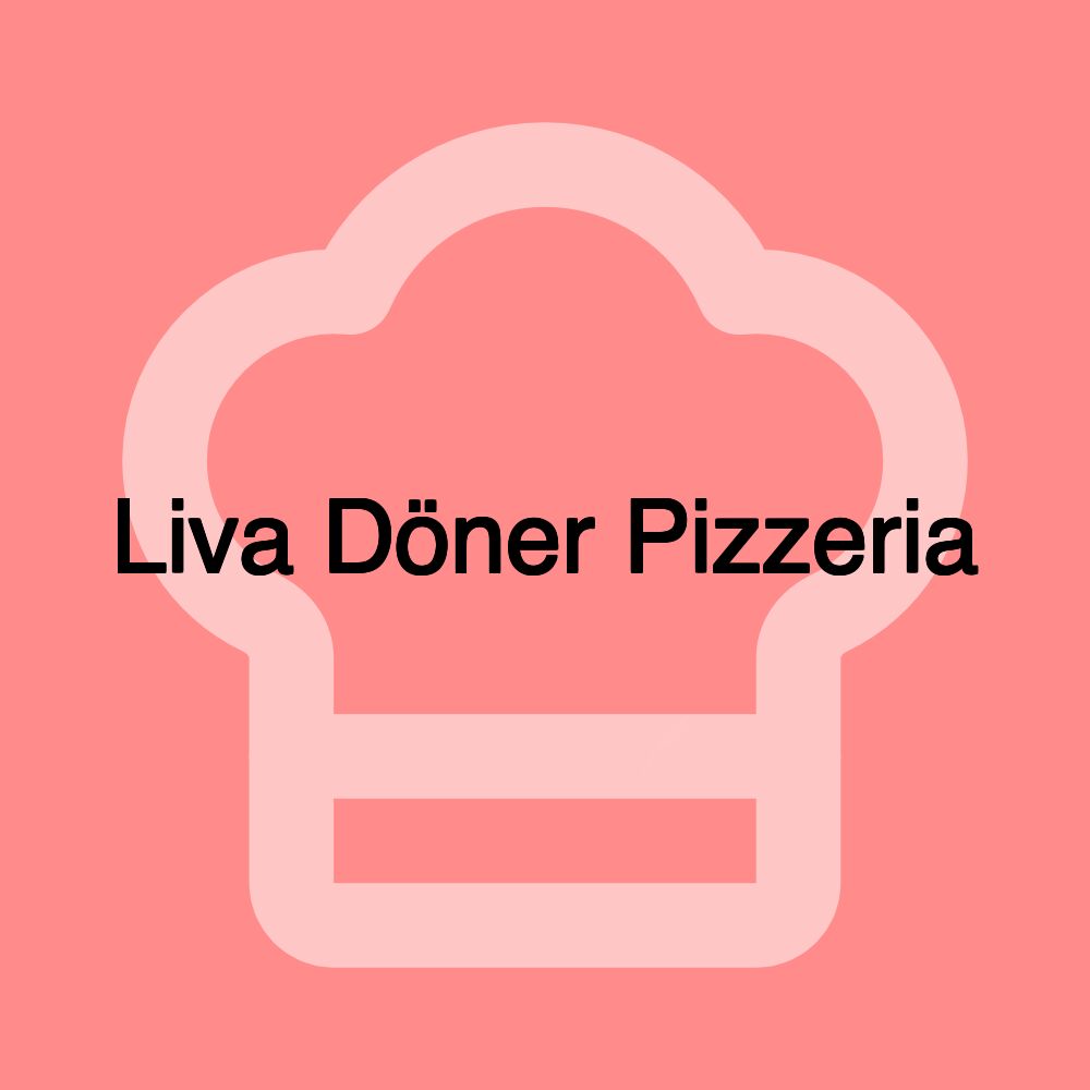 Liva Döner Pizzeria
