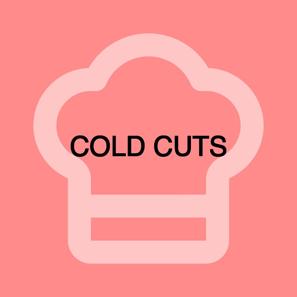 COLD CUTS