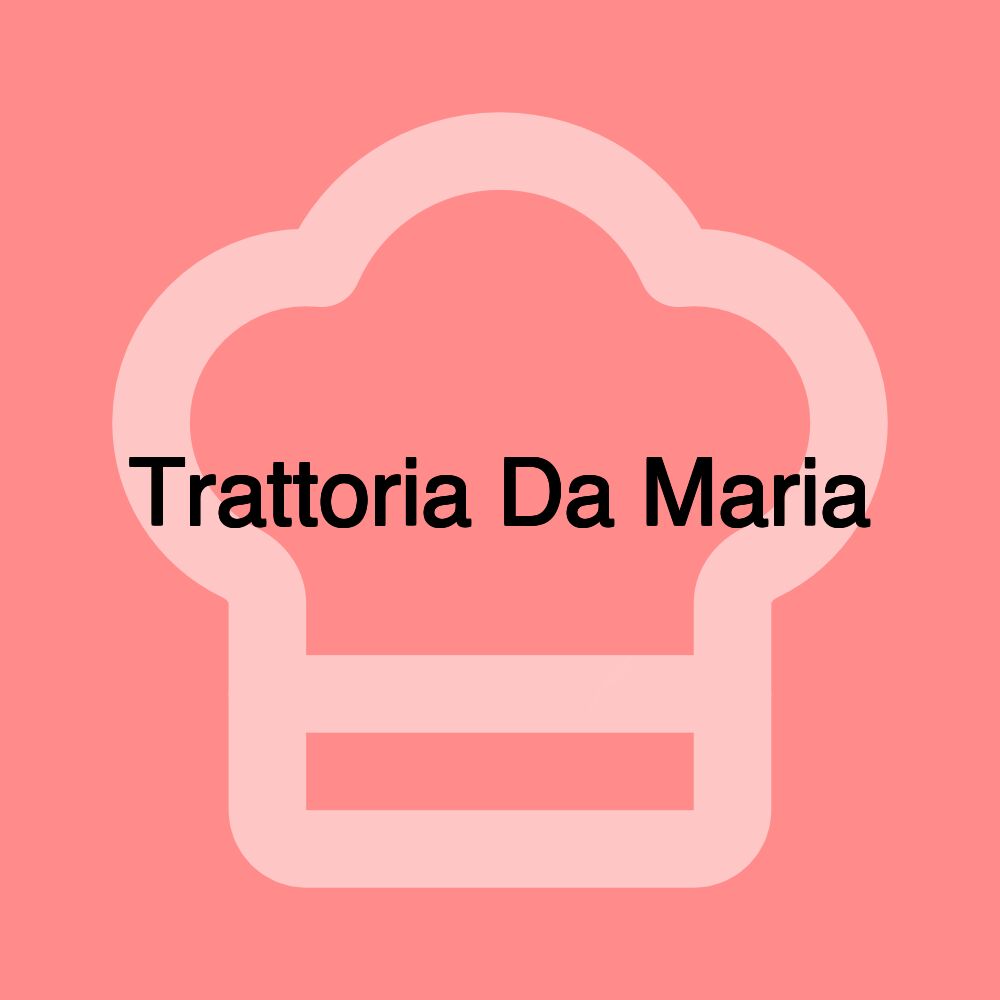 Trattoria Da Maria
