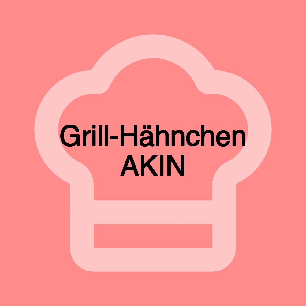 Grill-Hähnchen AKIN