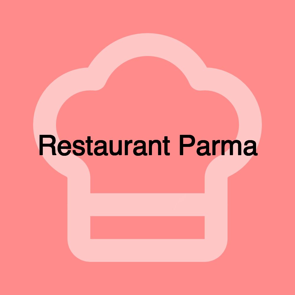 Restaurant Parma