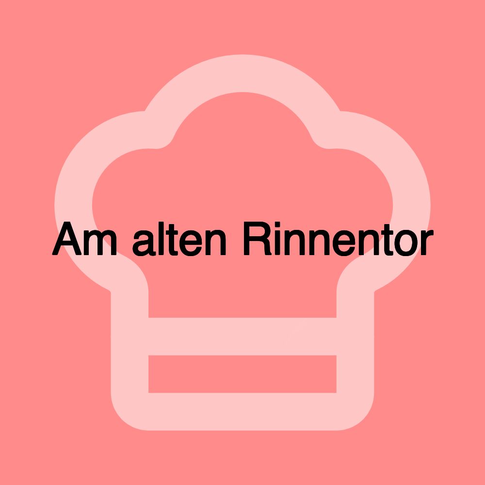 Am alten Rinnentor