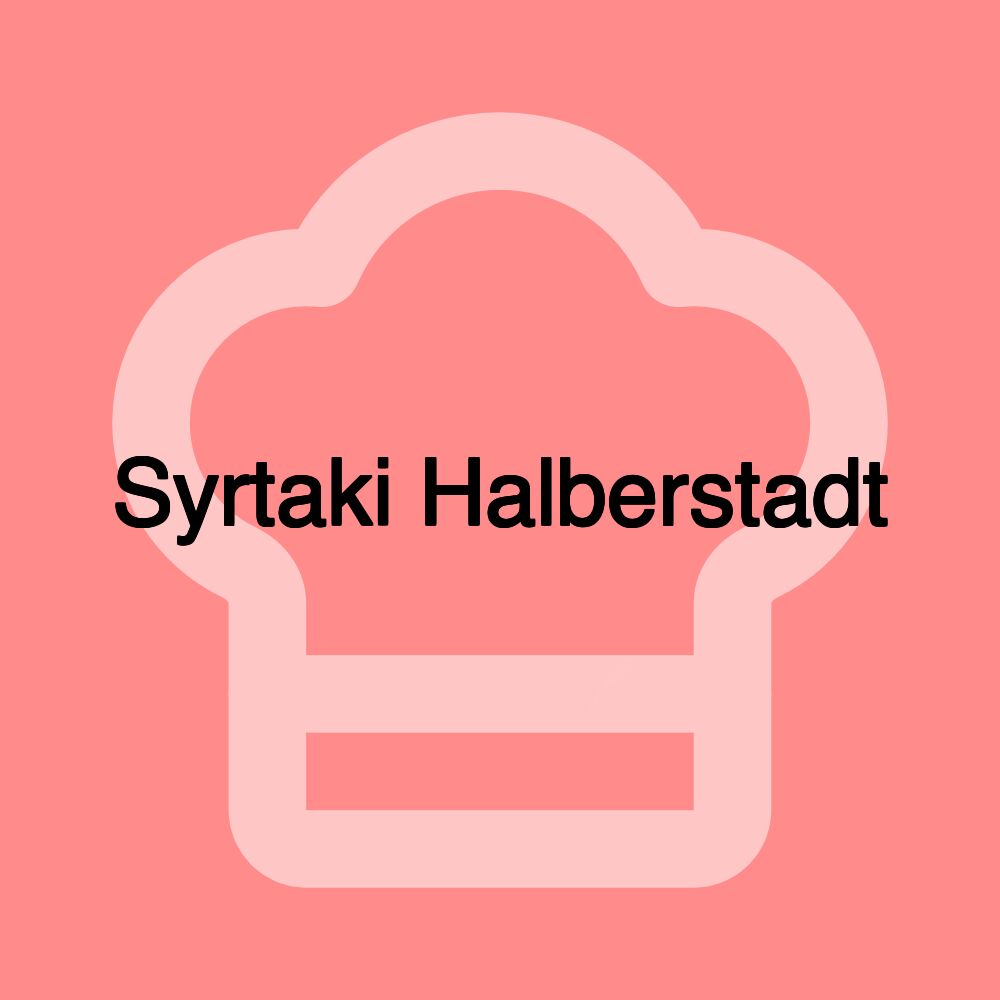 Syrtaki Halberstadt Syrtaki Halberstadt