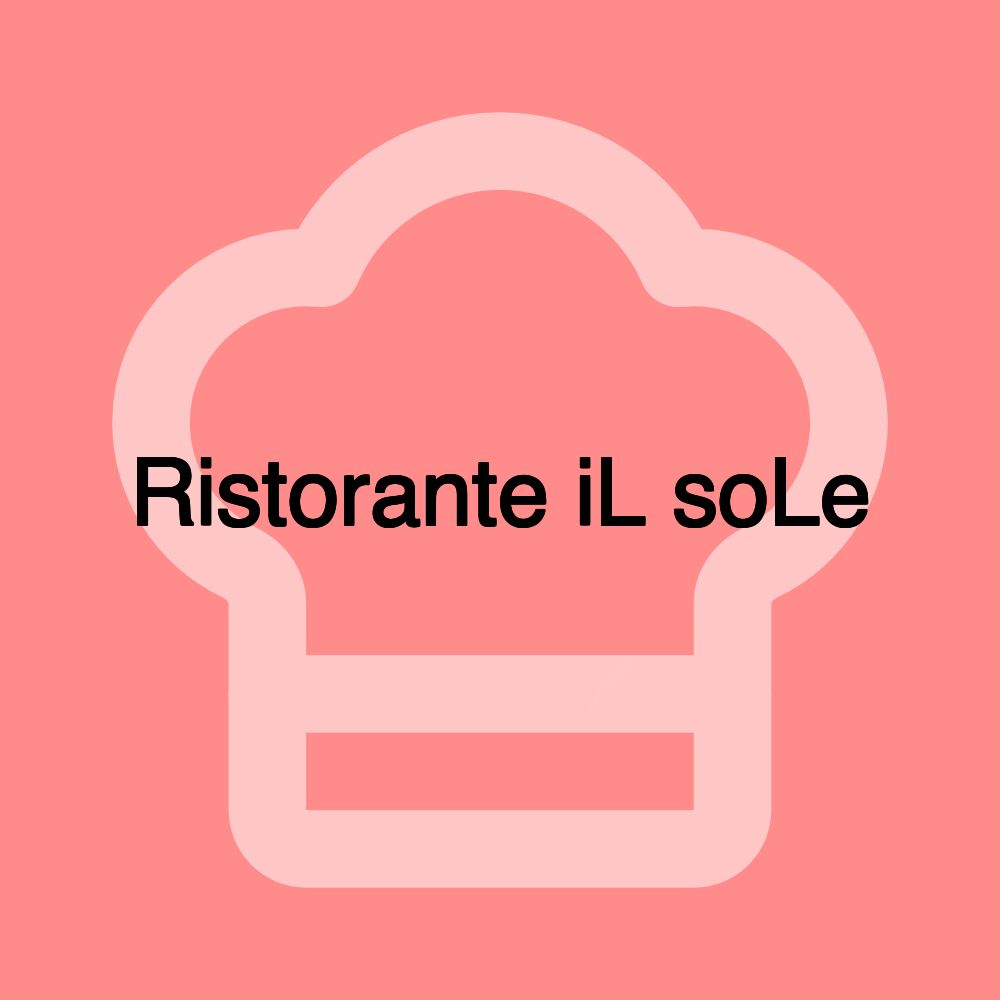Ristorante iL soLe Ristorante iL soLe