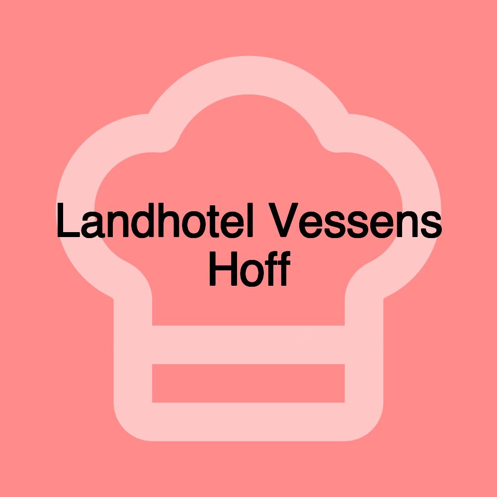 Landhotel Vessens Hoff