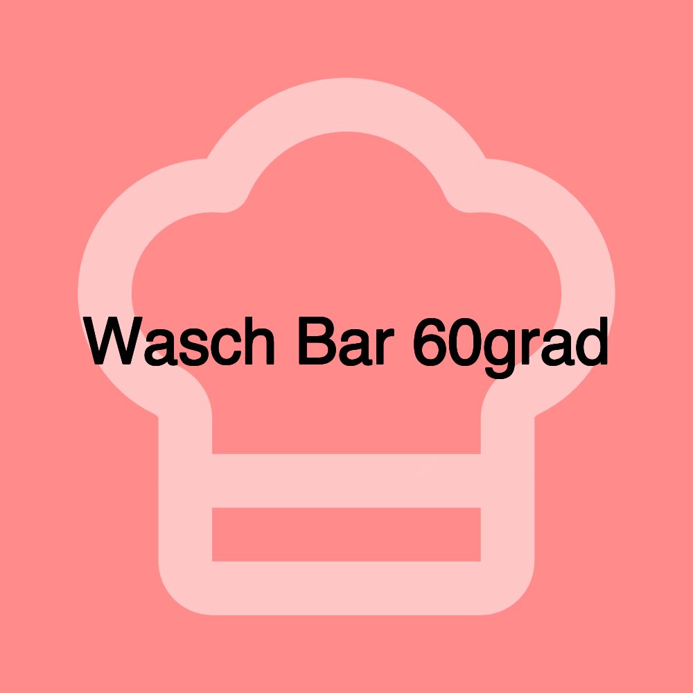 Wasch Bar 60grad