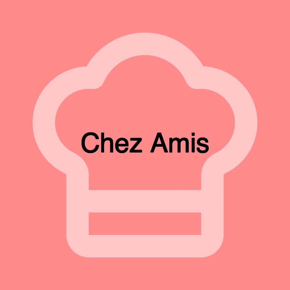 Chez Amis