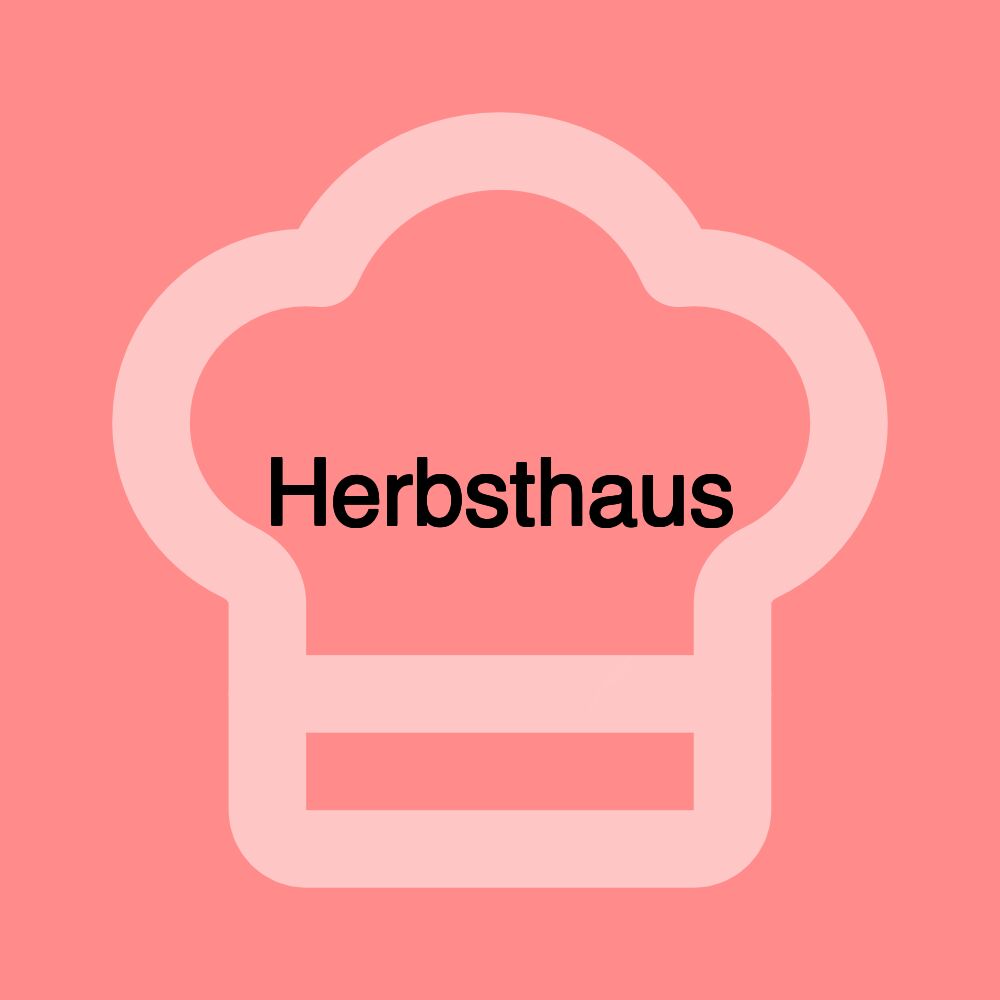 Herbsthaus Herbsthaus