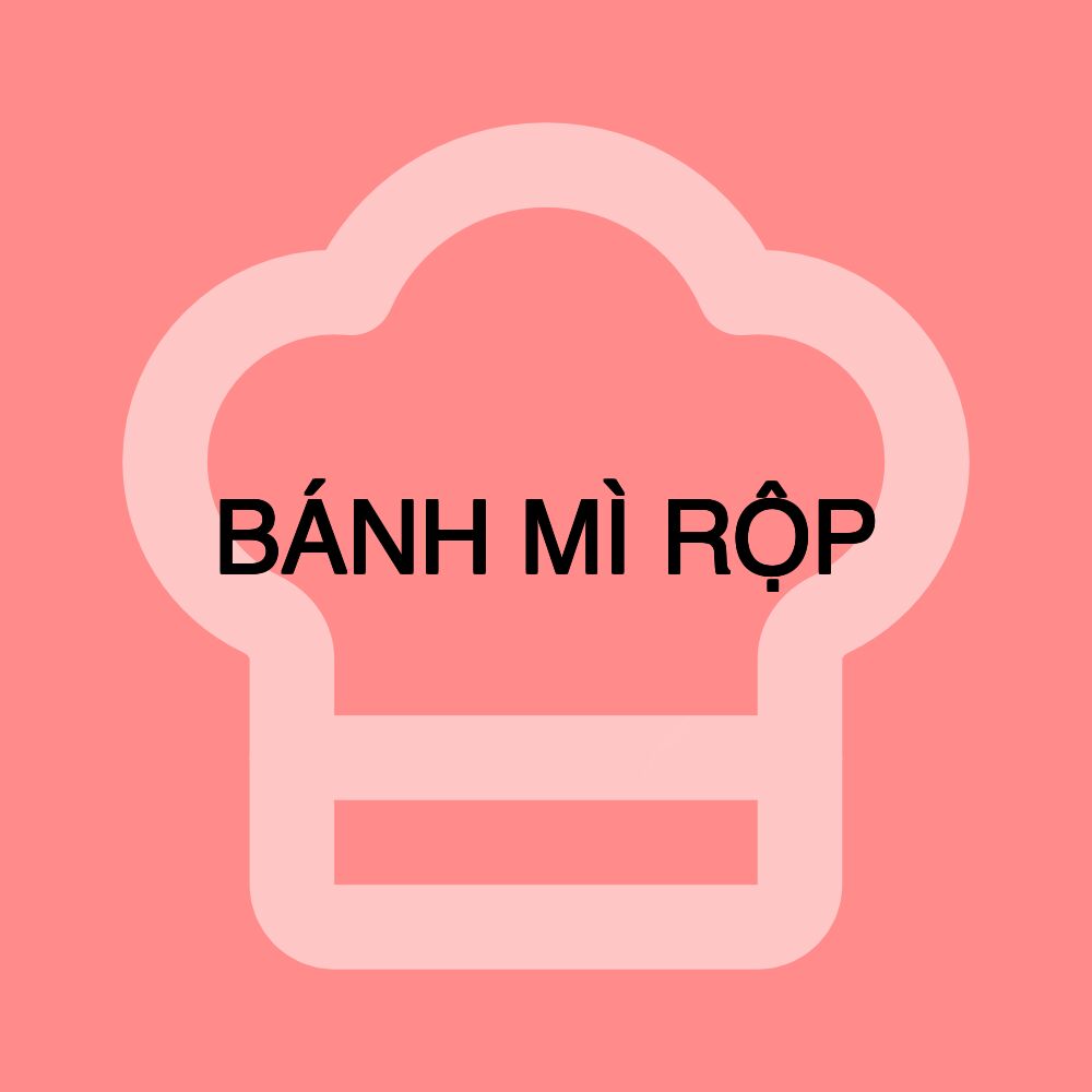 BÁNH MÌ RỘP