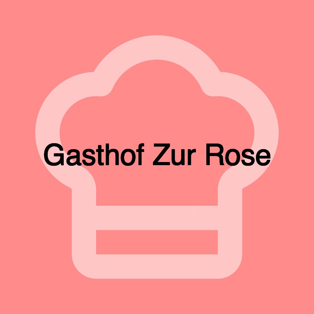 Gasthof Zur Rose