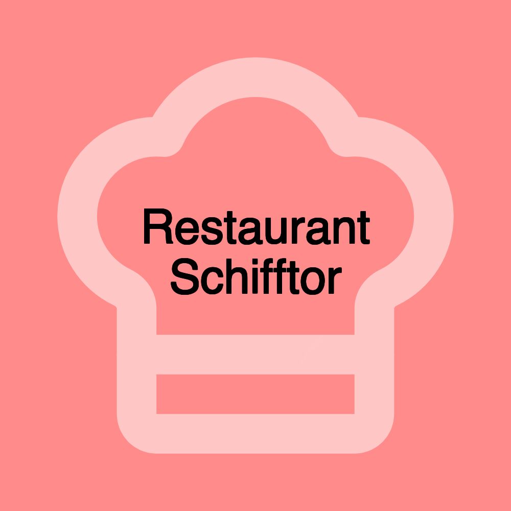 Restaurant Schifftor Restaurant Schifftor