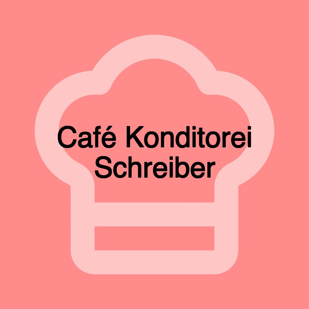 Café Konditorei Schreiber