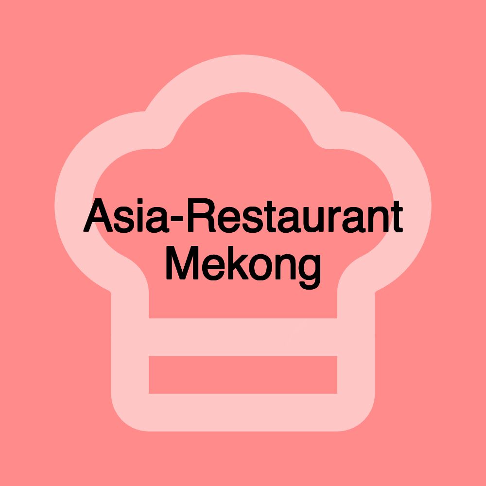 Asia-Restaurant Mekong