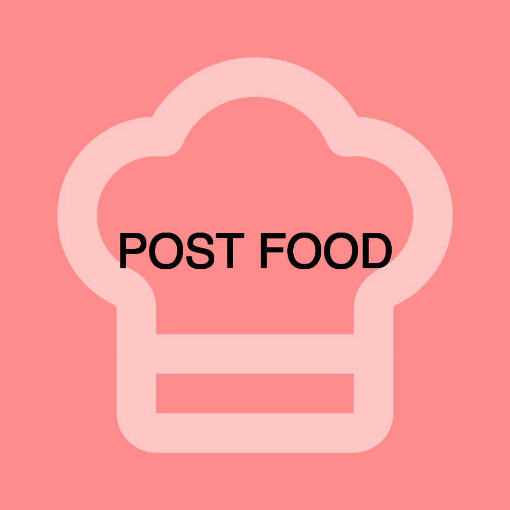 POST FOOD