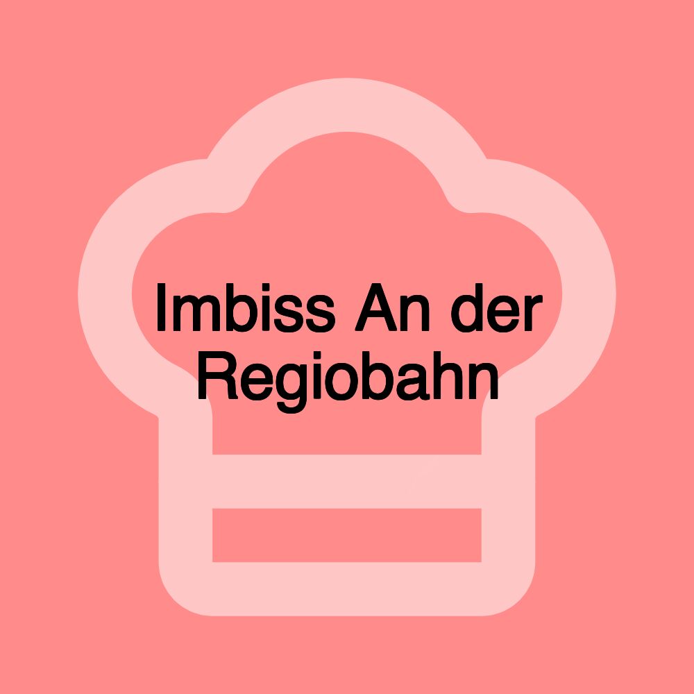 Imbiss An der Regiobahn